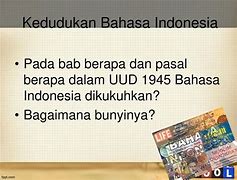 Kedudukan Bahasa Indonesia Sebagai Bahasa Negara Dikukuhkan Pada Peristiwa